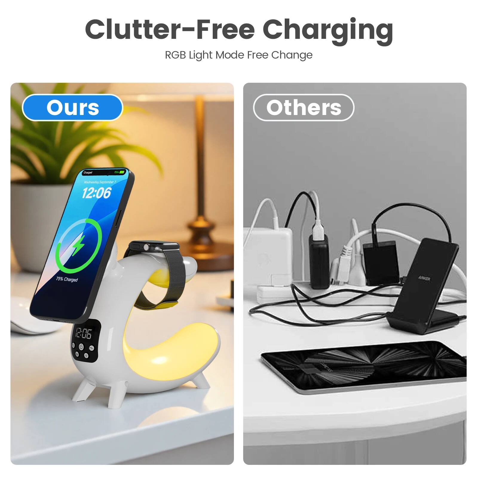 Clutter-Free Charging  
RGB Light Mode Free Change  

Ours  
12:06  
75% Charged  

Others  
2:05