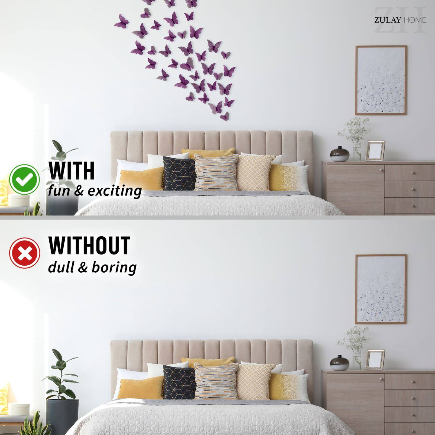 ZULAY HOME

WITH fun & exciting

WITHOUT dull & boring