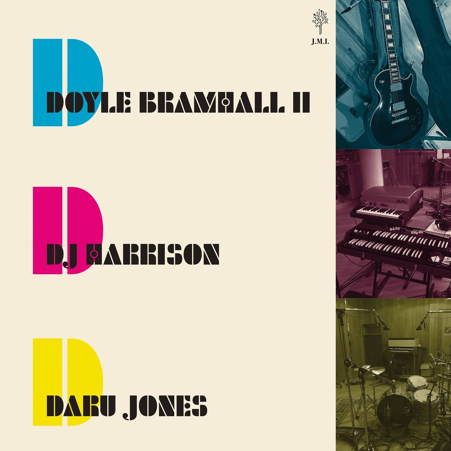 J.M.I.  
DOYLE BRAMALL II  
DJ HARRISON  
DARU JONES
