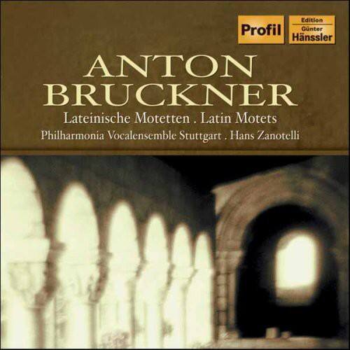 ANTON BRUCKNER  
Lateinische Motetten. Latin Motets  
Philharmonia Vocalensemble Stuttgart. Hans Zanotelli  

Edition Profil  
Günter Hänssler