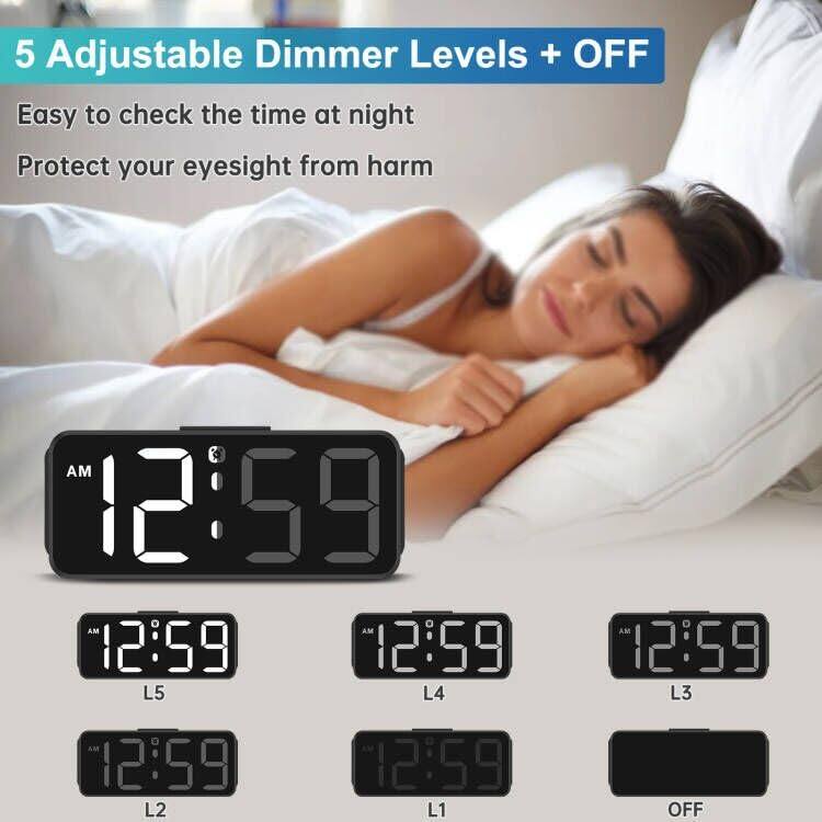 5 Adjustable Dimmer Levels + OFF

Easy to check the time at night

Protect your eyesight from harm

AM 12:59 L5

AM 12:59 L4

AM 12:59 L3

AM 12:59 L2

AM 12:59 L1

OFF