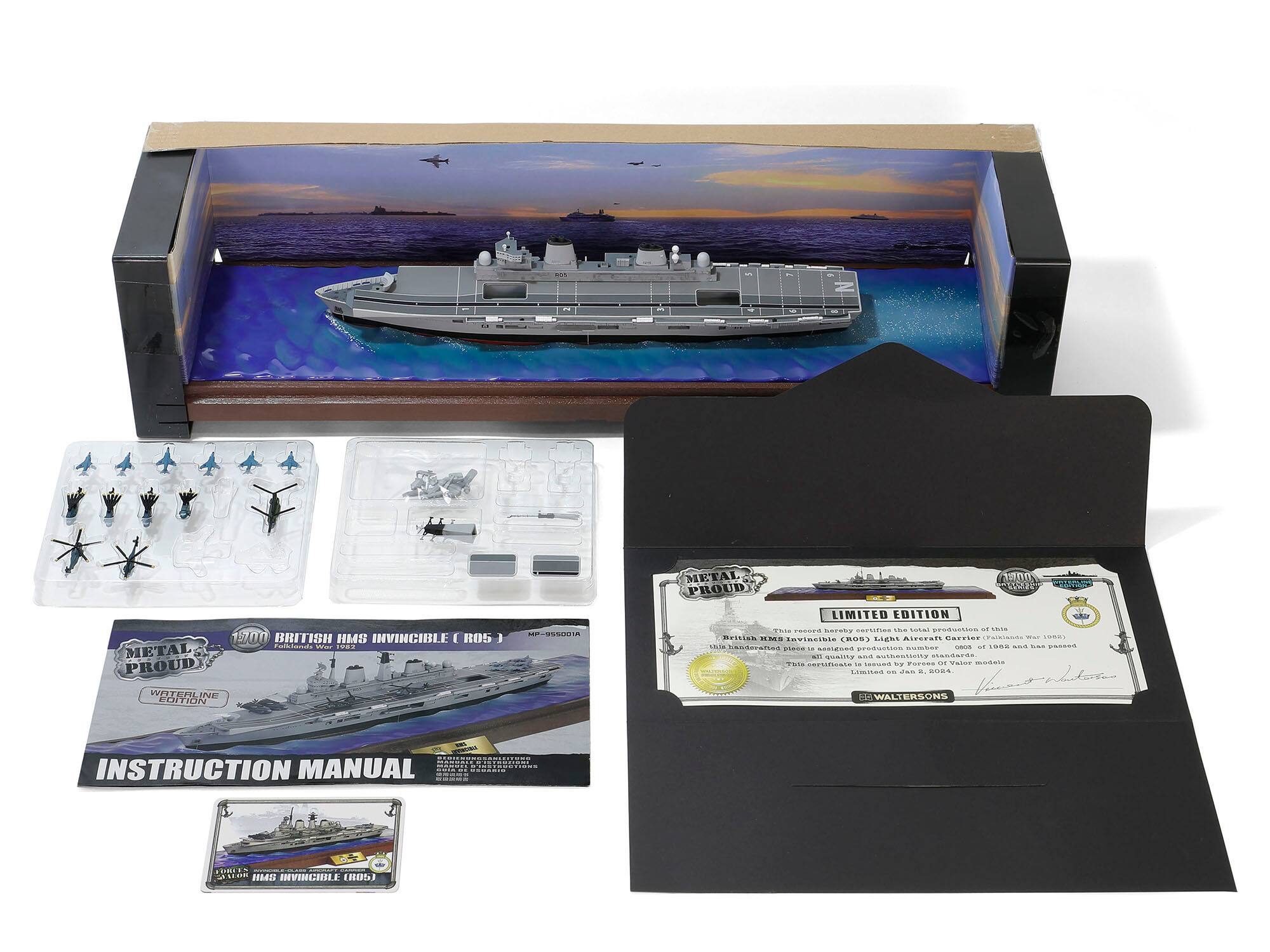 METAL PROUD  
BRITISH HMS INVINCIBLE (ROS)  
Falklands War 1982  
WATERLINE EDITION  

INSTRUCTION MANUAL  

LIMITED EDITION  
This record certifies the total production of this  
model as 1,000 pieces. The production number  
of this piece is 0988 of 1,000 and was passed  
Limited on Jan 2, 2024  
This record has been issued by Forces of Valor models  
Limited  

WALTERSONS  

MP-955001A