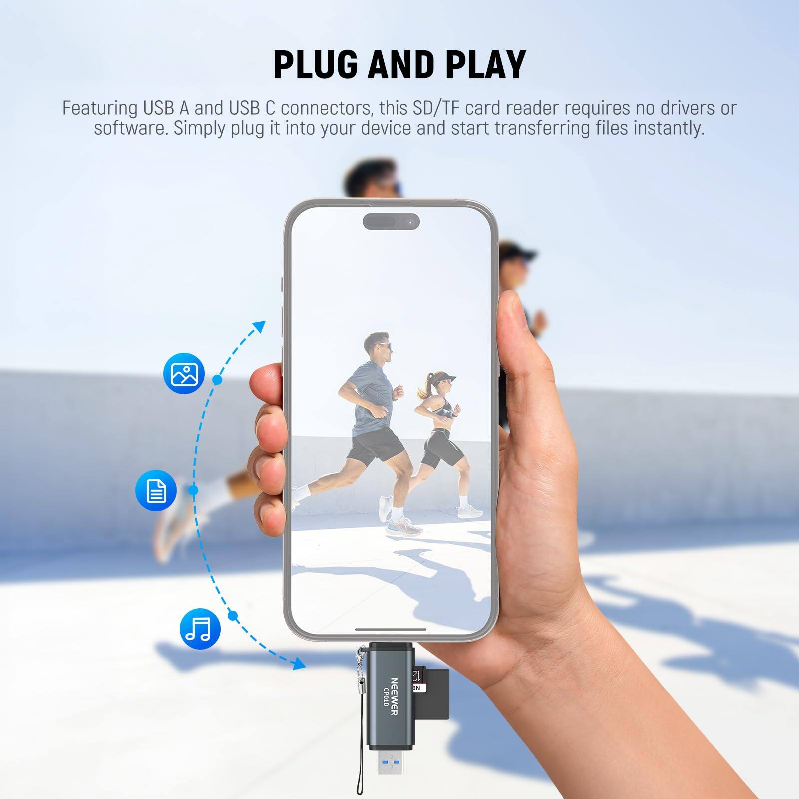 PLUG AND PLAY

Featuring USB A and USB C connectors, this SD/TF card reader requires no drivers or software. Simply plug it into your device and start transferring files instantly.

CPOID NEEWER 2
