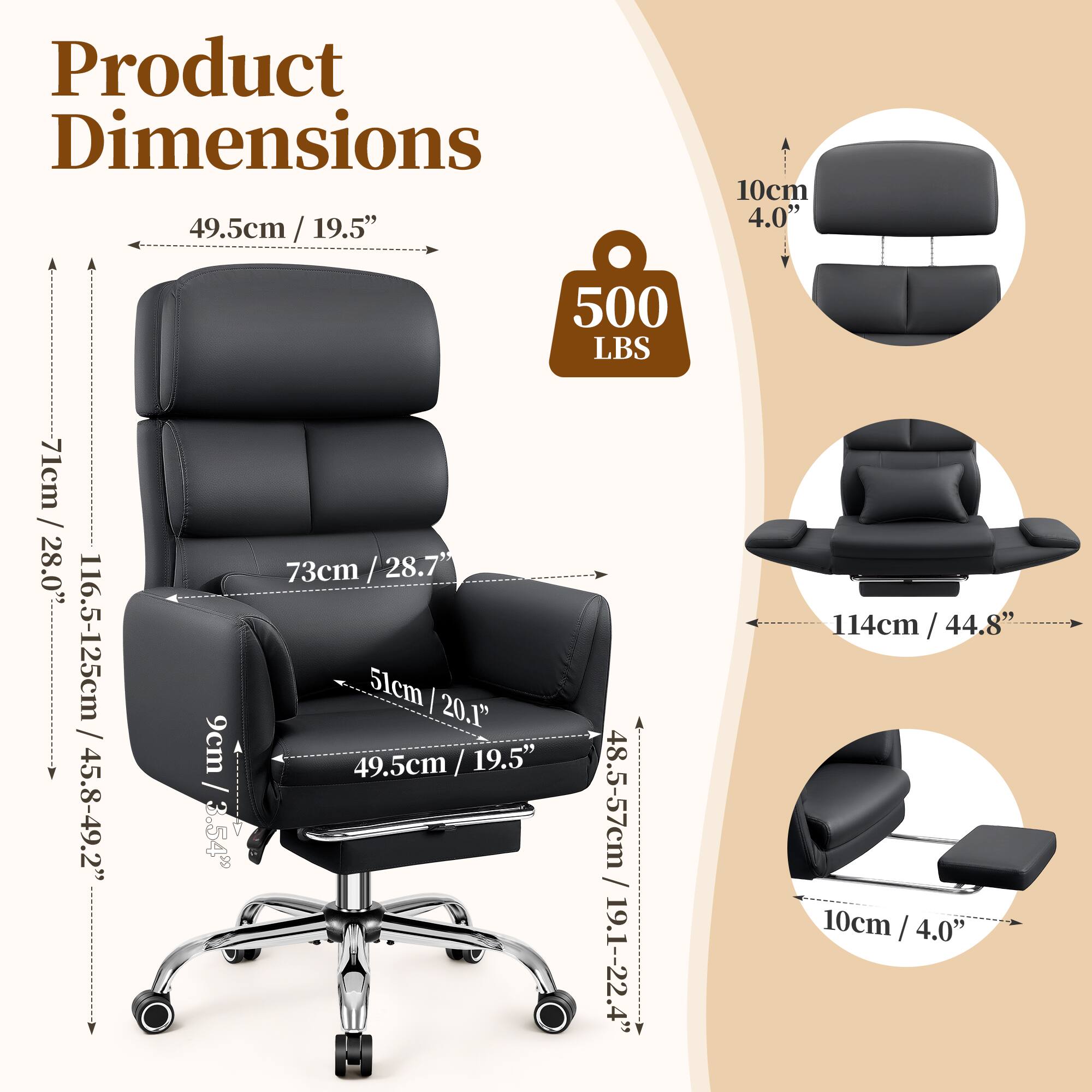 Product Dimensions

- 49.5cm / 19.5"
- 10cm / 4.0"
- 500 LBS
- 71cm / 28.0"
- 116.5-125cm / 45.8-49.2"
- 9cm / 3.54"
- 73cm / 28.7"
- 51cm / 20.1"
- 49.5cm / 19.5"
- 48.5-57cm / 19.1-22.4"
- 114cm / 44.8"
- 10cm / 4.0"