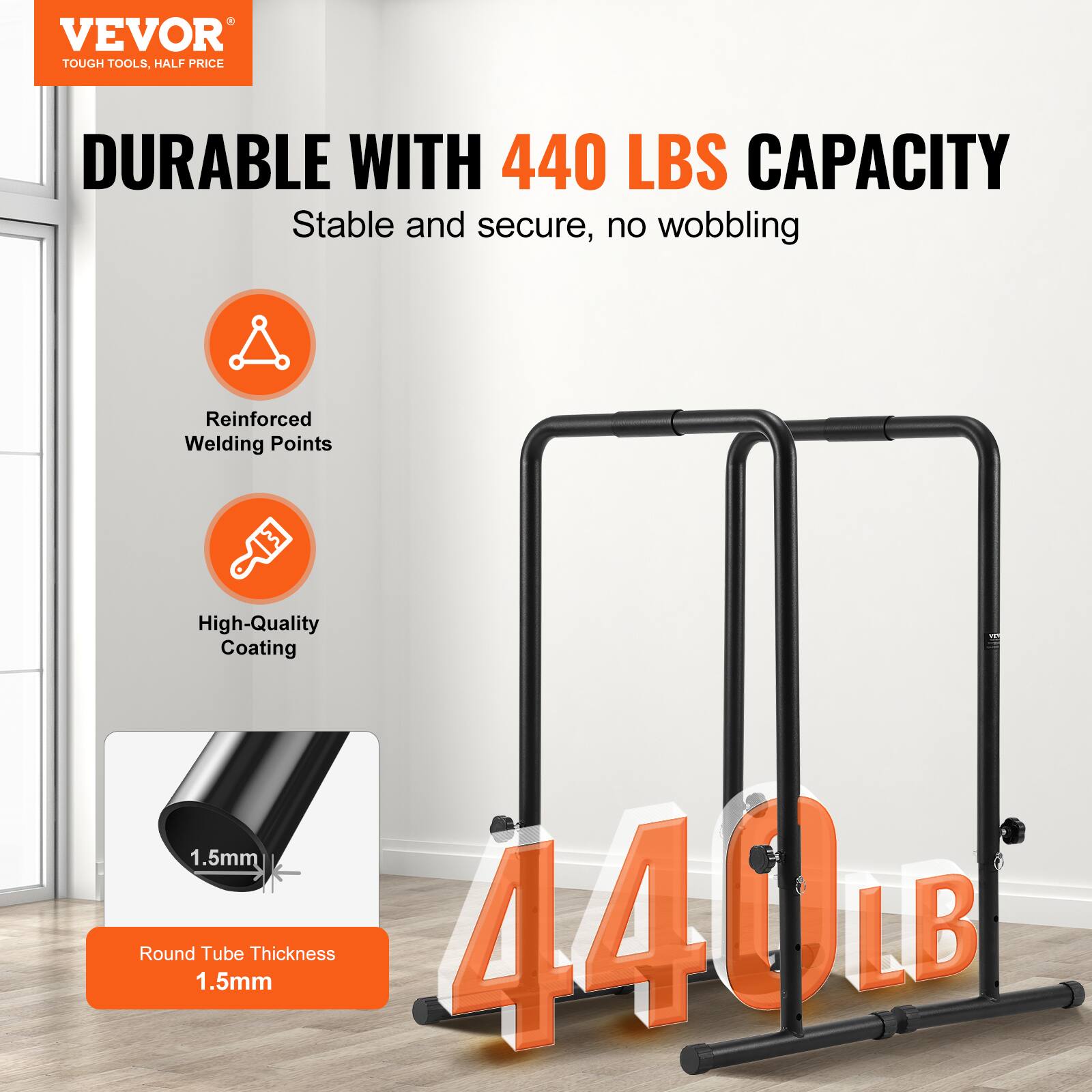VEVOR TOUGH TOOLS, HALF PRICE

DURABLE WITH 440 LBS CAPACITY  
Stable and secure, no wobbling

- Reinforced Welding Points
- High-Quality Coating

1.5mm Round Tube Thickness

440 LB