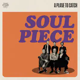Plane to Catch - Soul Piece - VINYL LP