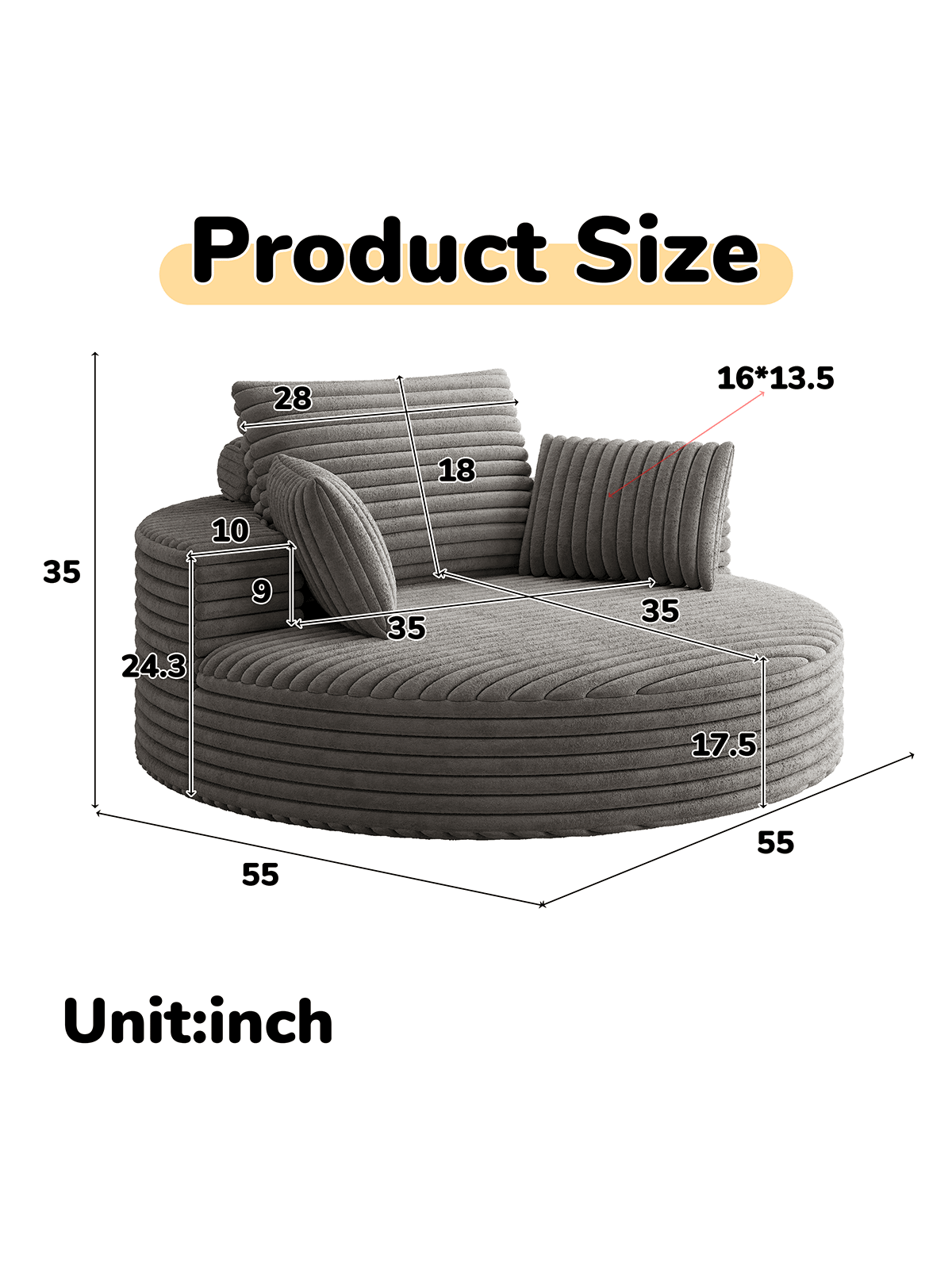 Product Size  
28 16*13.5 18 35 10 9 24.3 35 35 17.5 55 55  
Unit: inch