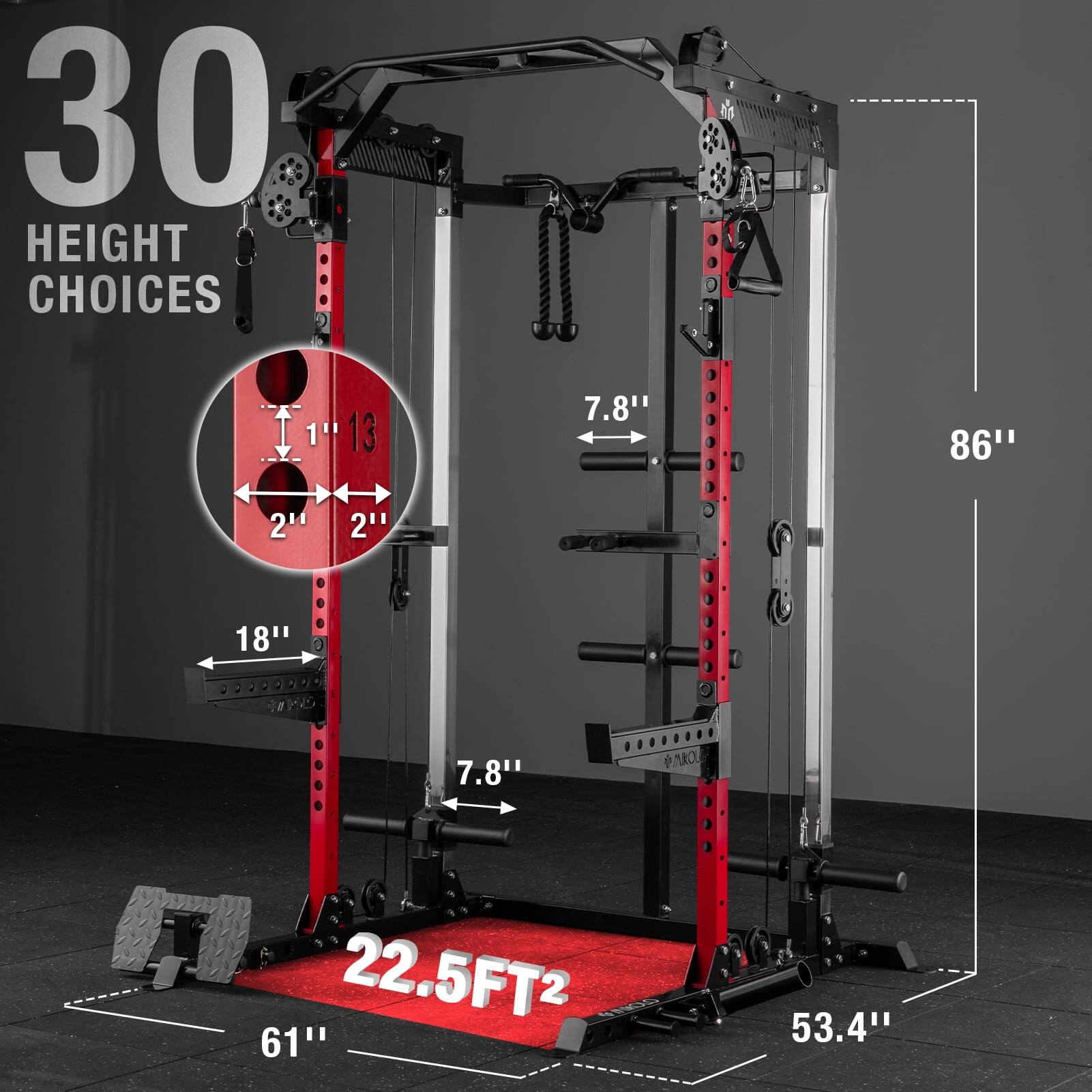 30 HEIGHT CHOICES, 1' 1 13, 7.8", 86", 2", 2", 18", 7.8", 22.5FT2, 61", 53.4"
