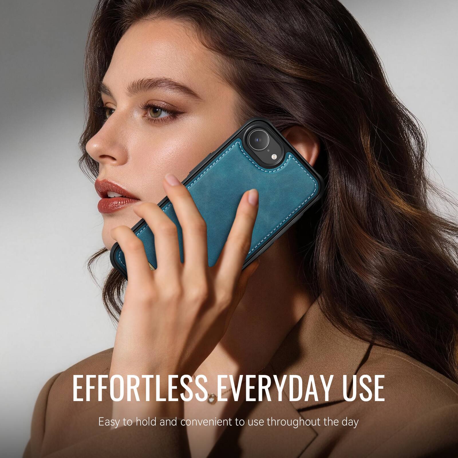 EFFORTLESS. EVERYDAY USE  
Easy to hold and convenient to use throughout the day