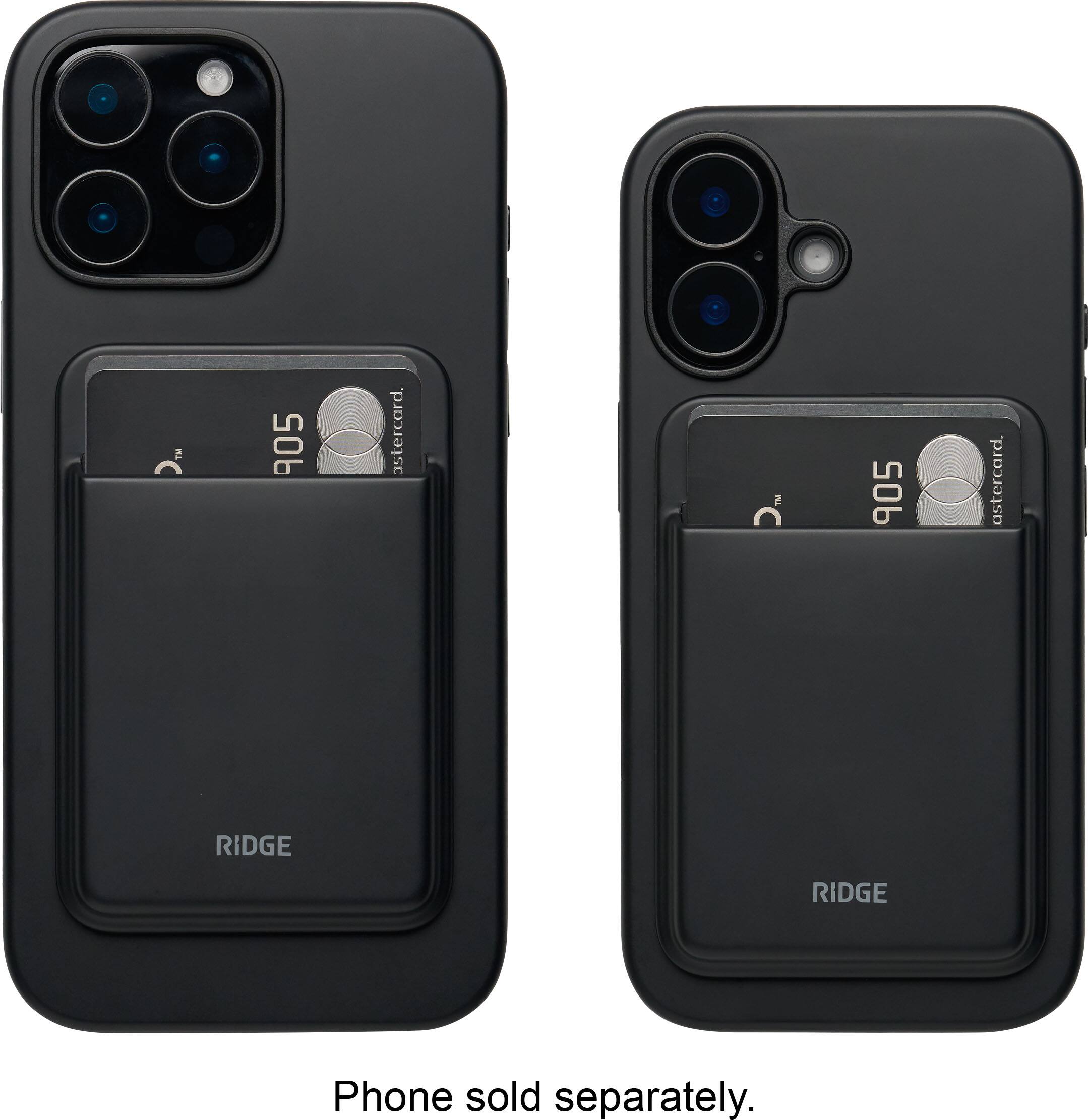 TM O. 905 astercard.  
P "C 905 astercard.  
RIDGE RIDGE  
Phone sold separately.