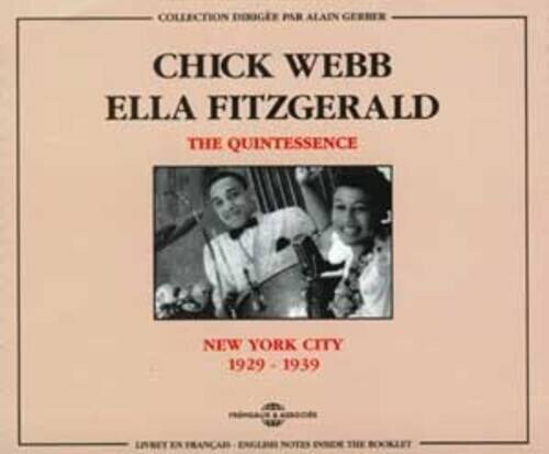 COLLECTION DIRIGÉE PAR ALAIN GEEBER

CHICK WEBB  
ELLA FITZGERALD  
THE QUINTESSENCE

NEW YORK CITY  
1929 - 1939

TRANCAR NOTES  
THE BOOKLET

LIVRET EN FRANÇAIS - ENGLISH NOTES DANS LE BOOKLET
