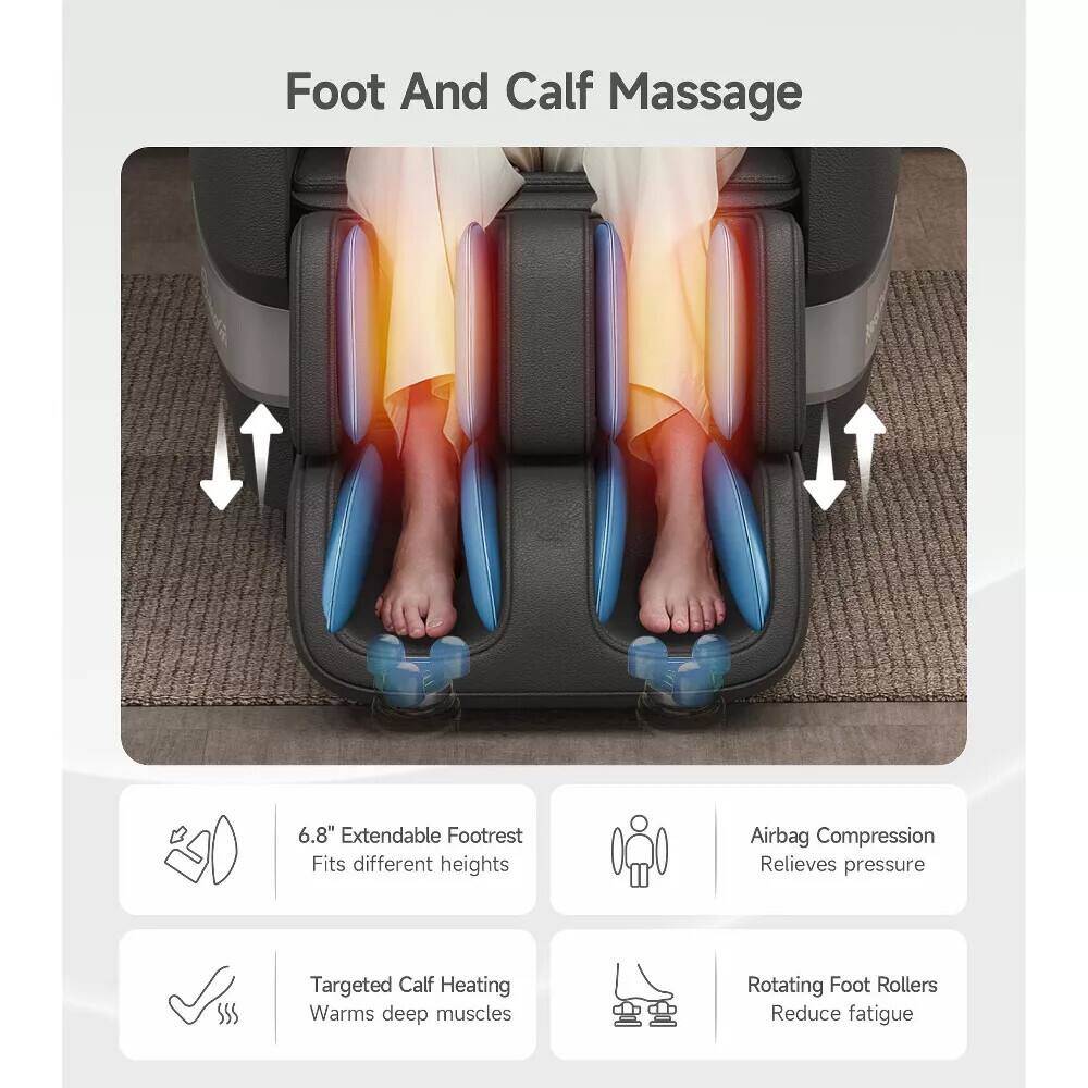 Foot And Calf Massage

- 6.8" Extendable Footrest
  - Fits different heights

- Airbag Compression
  - Relieves pressure

- Targeted Calf Heating
  - Warms deep muscles

- Rotating Foot Rollers
  - Reduce fatigue