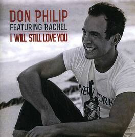 Don Philip - I Will Still Love You - CD SINGLE