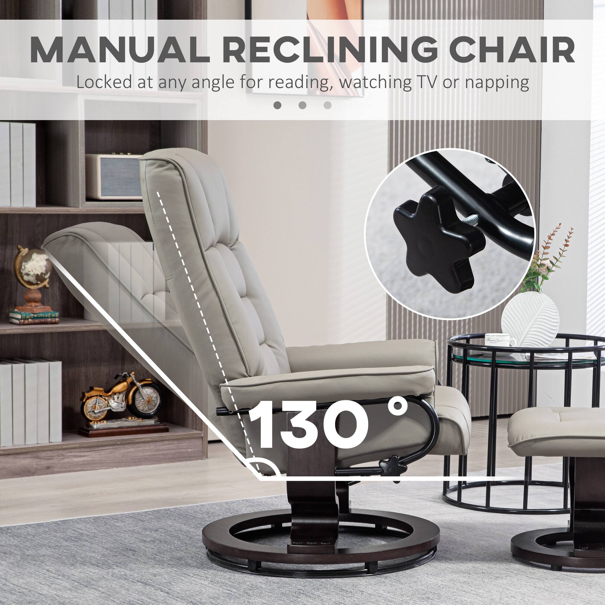 MANUAL RECLINING CHAIR  
Locked at any angle for reading, watching TV or napping  

130°