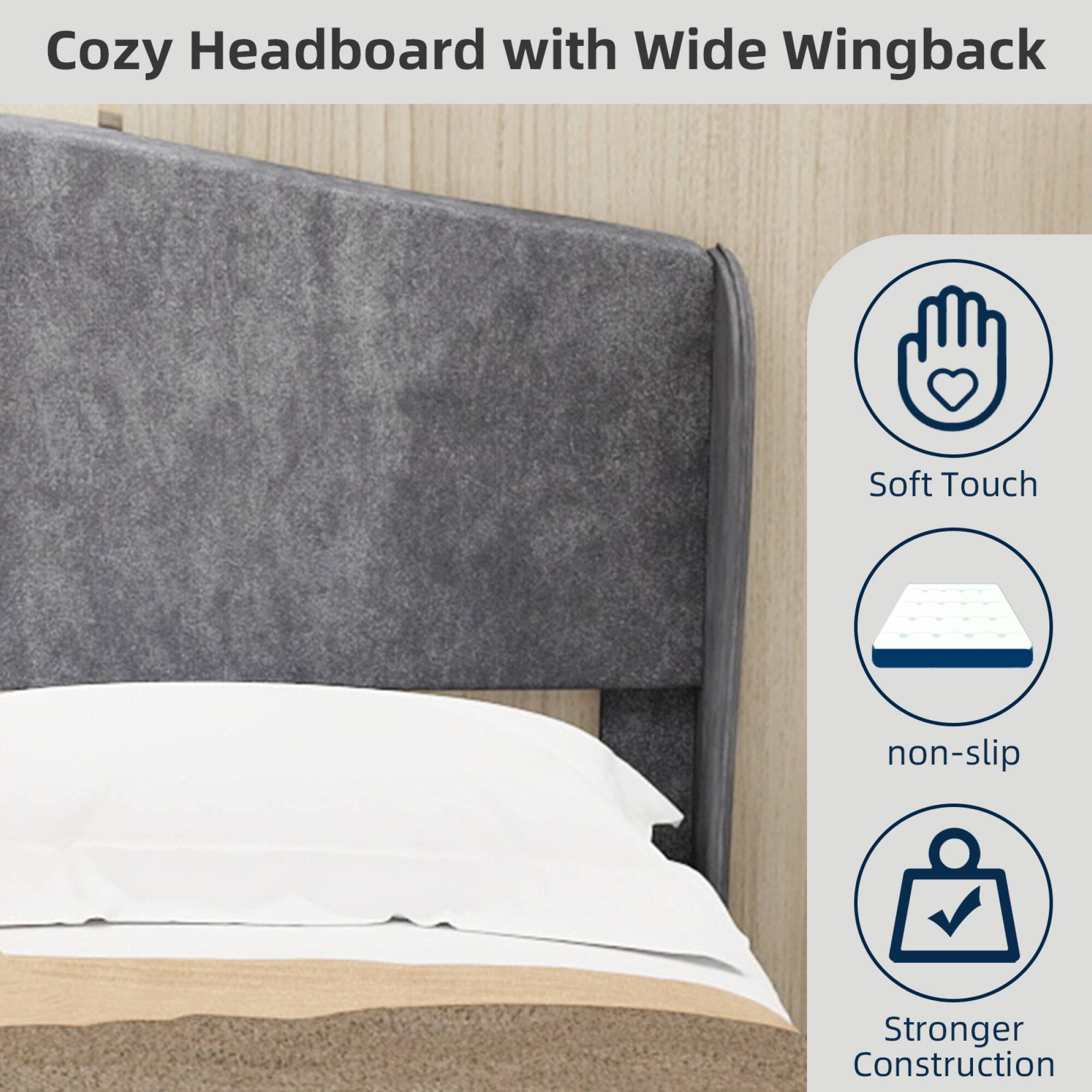 Cozy Headboard with Wide Wingback

- Soft Touch
- non-slip
- Stronger Construction