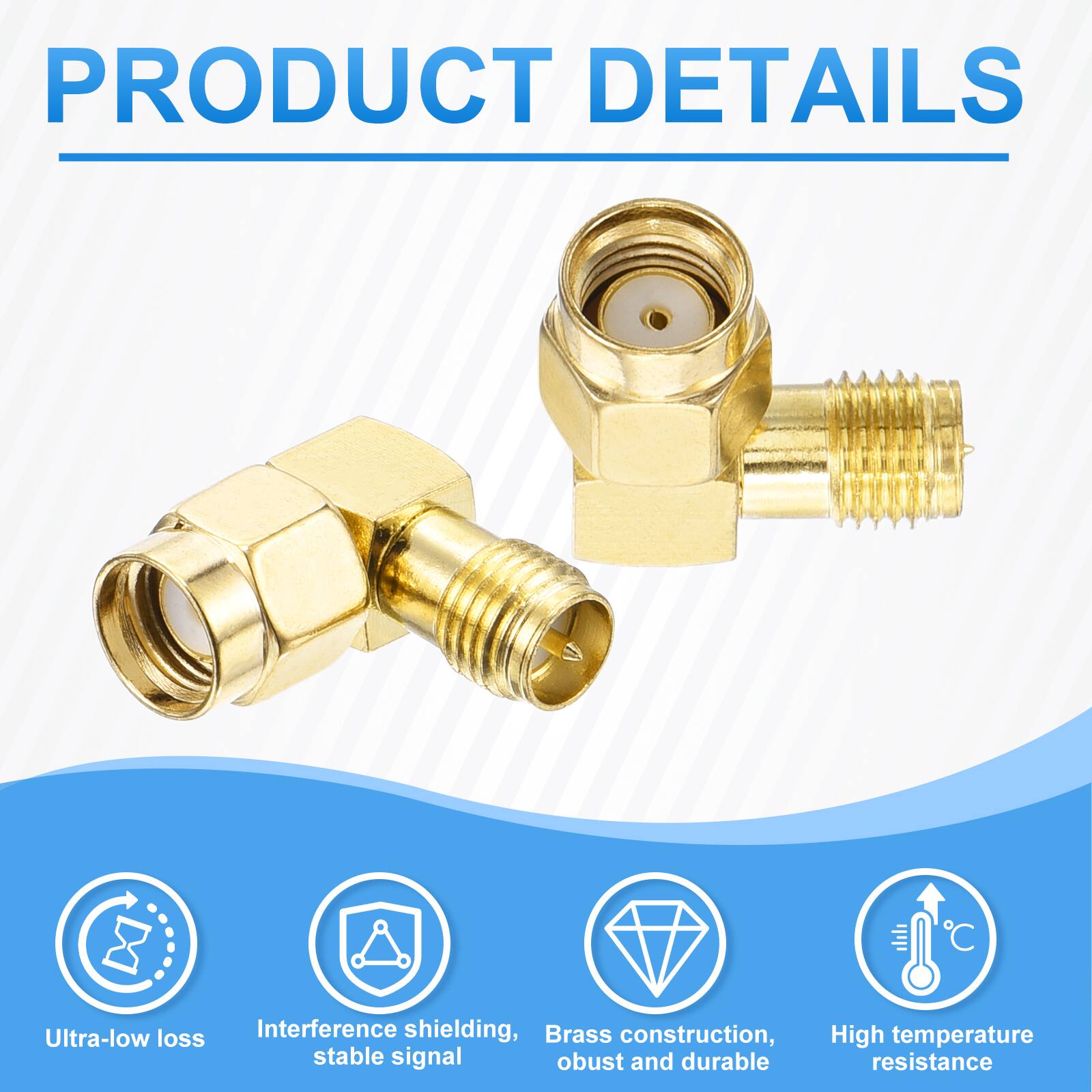 PRODUCT DETAILS

- Ultra-low loss
- Interference shielding, stable signal
- Brass construction, robust and durable
- High temperature resistance