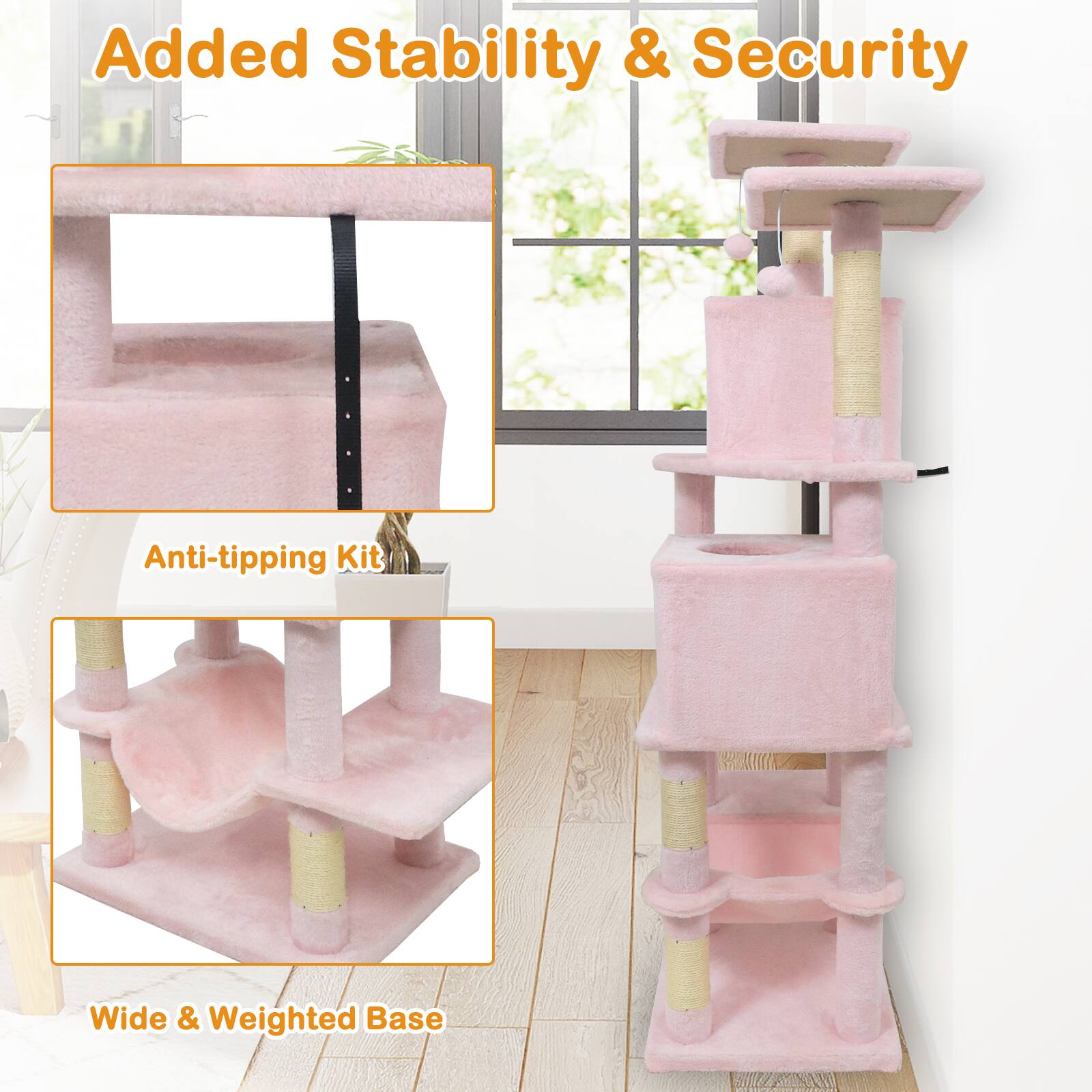 Added Stability & Security  
Anti-tipping Kit  
Wide & Weighted Base