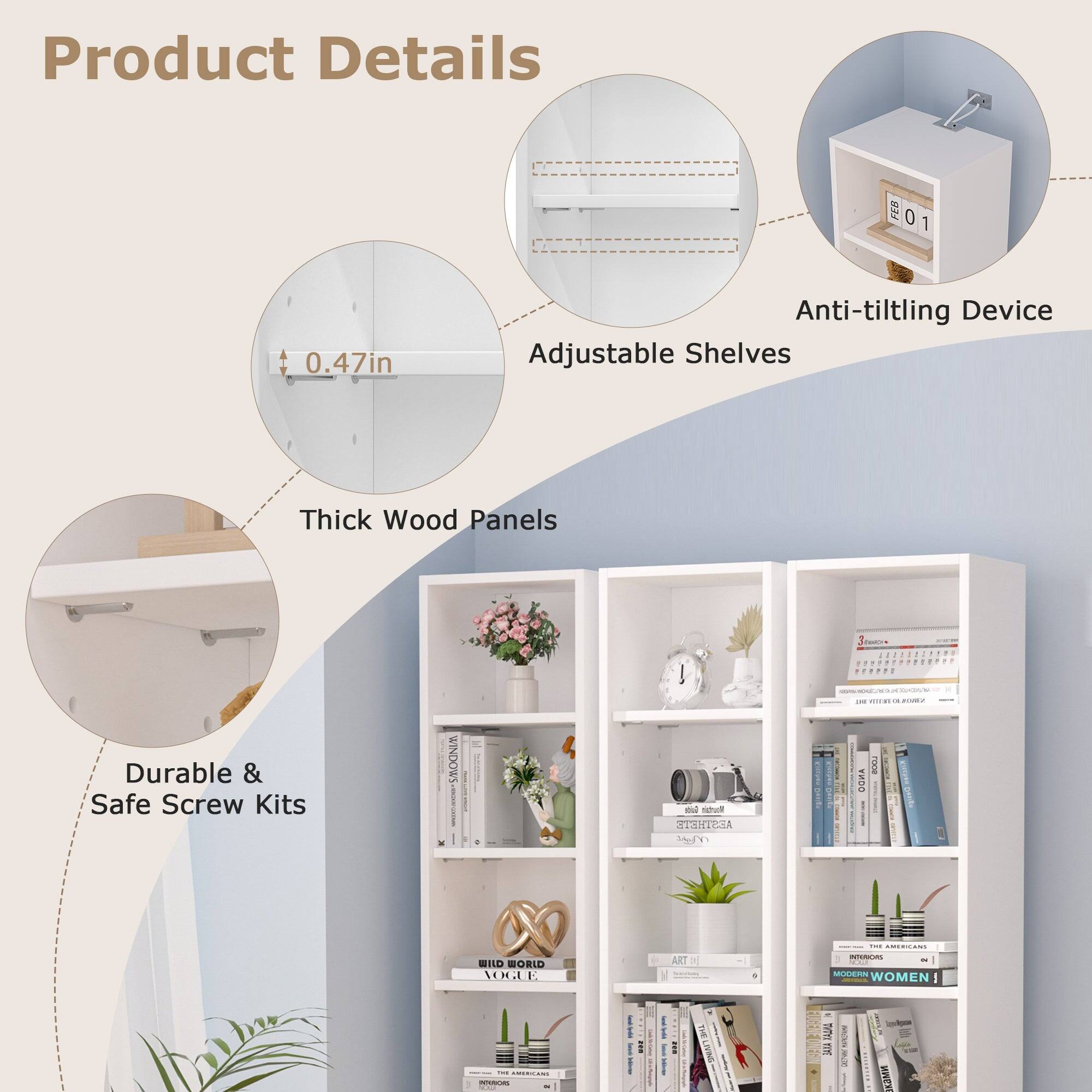 Product Details

- Adjustable Shelves
- Anti-tilting Device
- Thick Wood Panels (0.47in)
- Durable & Safe Screw Kits

WINDOWS
SEHTOZA MITBO
WILD WORLD VOGUE ART
MODERN WOMEN