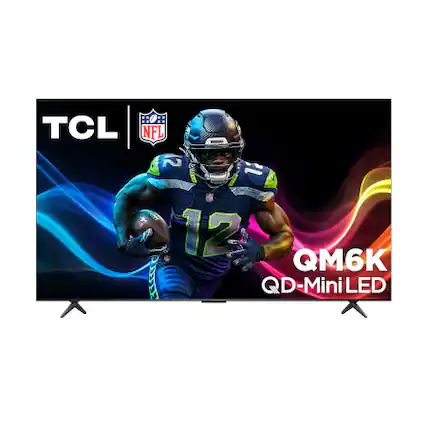 TCL NFL 12
Il 12
QM6K
QD-MiniLED LED