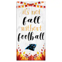 Fan Creations - Carolina Panthers 6'' x 12'' Not Fall Without Football Sign - White