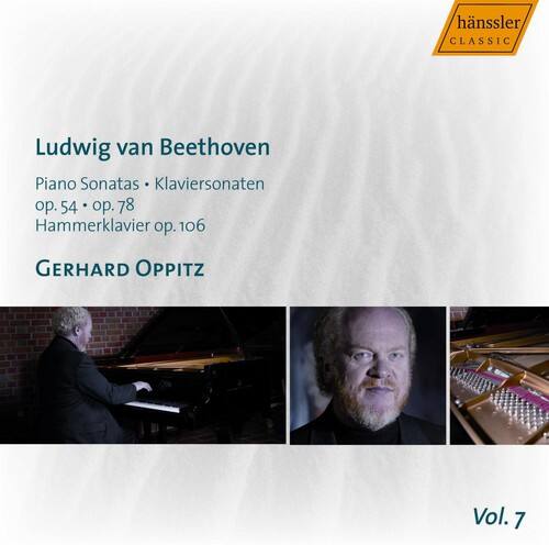 Ludwig van Beethoven  
Piano Sonatas • Klaviersonaten  
Op. 54 • op. 78  
Hammerklavier op. 106  

GERHARD OPPITZ  

Vol. 7