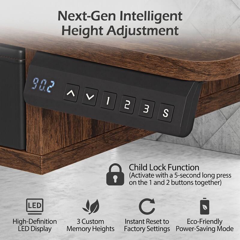 Next-Gen Intelligent Height Adjustment

90.2 V

Child Lock Function (Activate with a 5-second long press on the 1 and 2 buttons together)

LED High-Definition

3 Custom Memory Heights

Instant Reset to Factory Settings

Eco-Friendly Power-Saving Mode