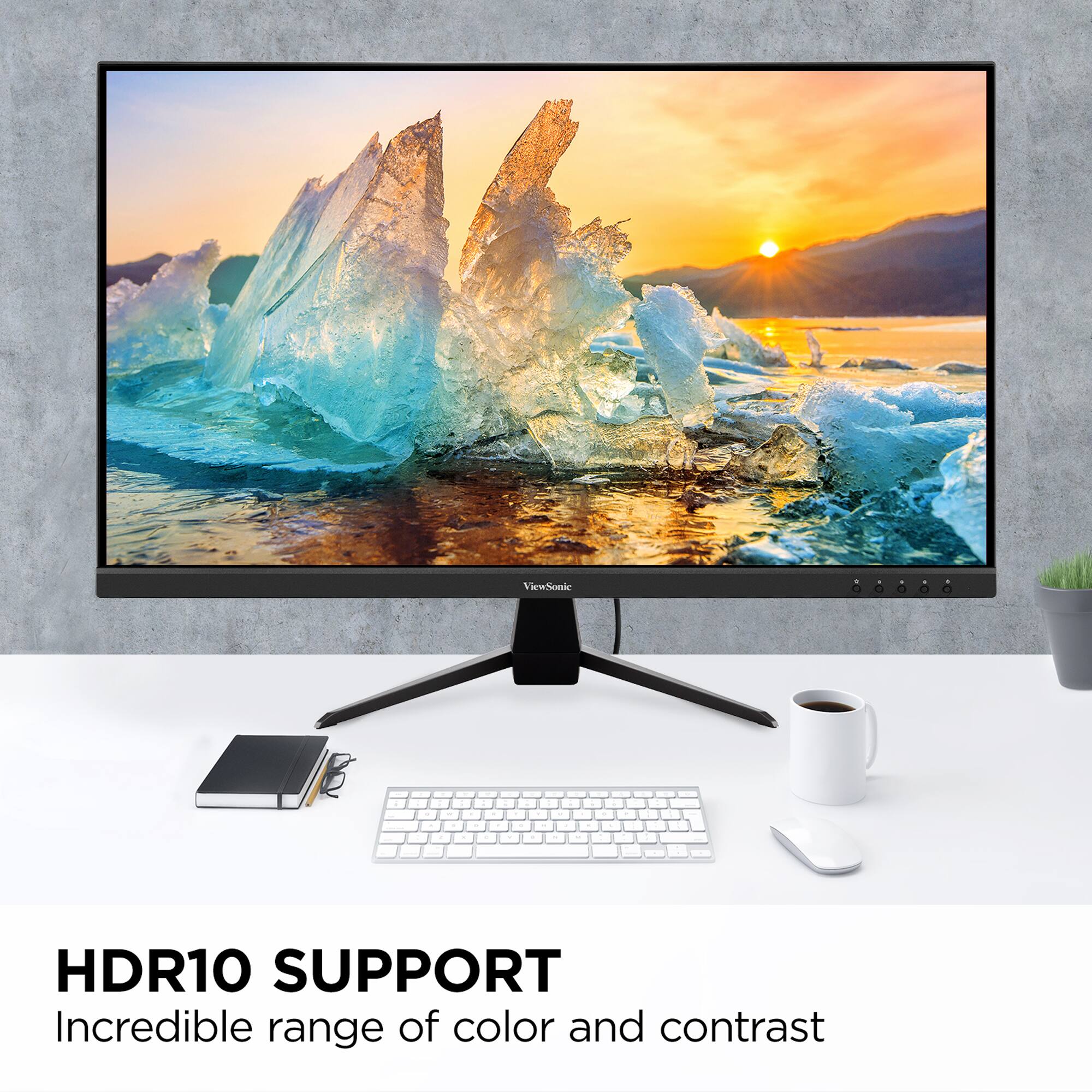 ViewSonic HDR10 SUPPORT Incredible range of color and contrast