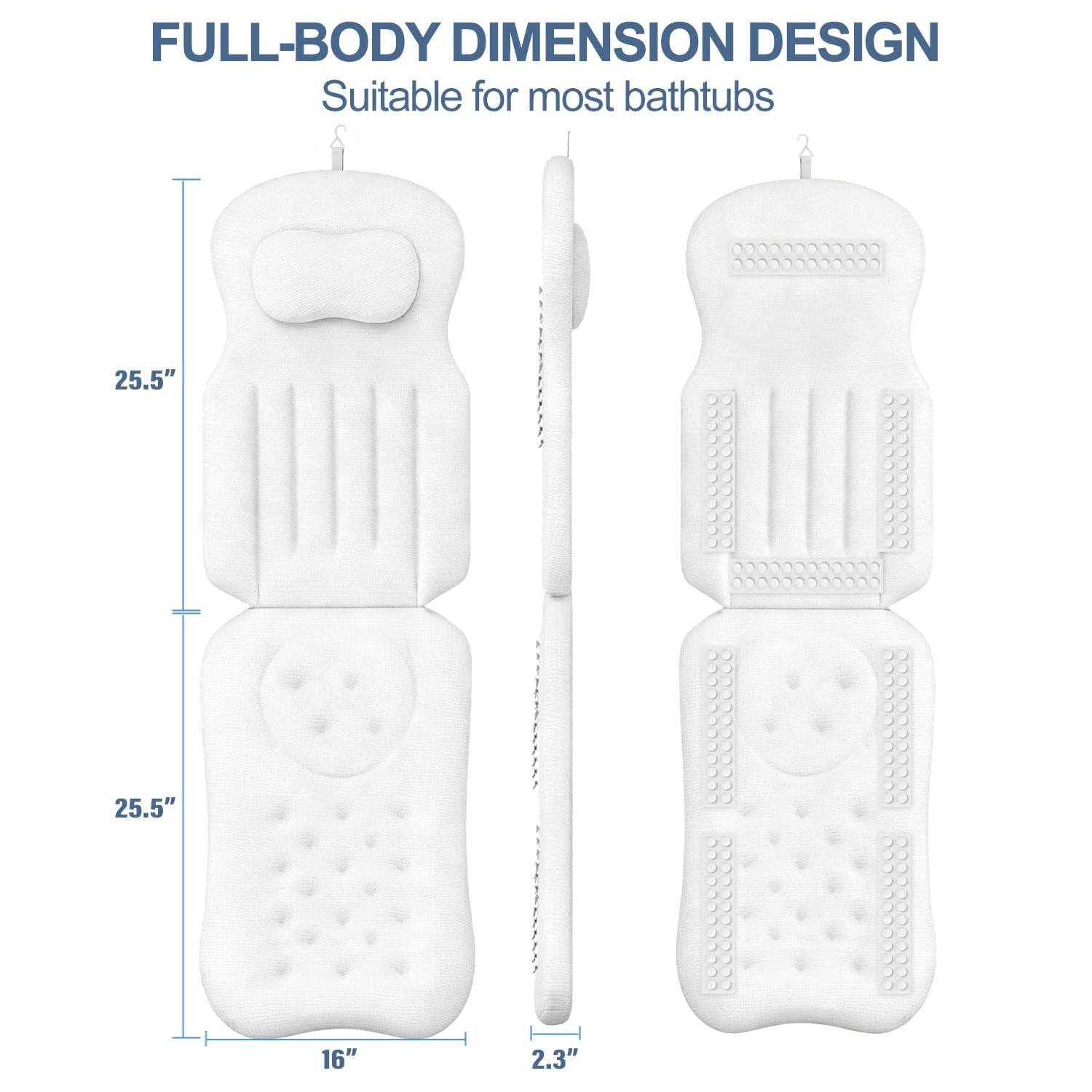 FULL-BODY DIMENSION DESIGN  
Suitable for most bathtubs  

25.5"  
25.5"  
16"  
2.3"