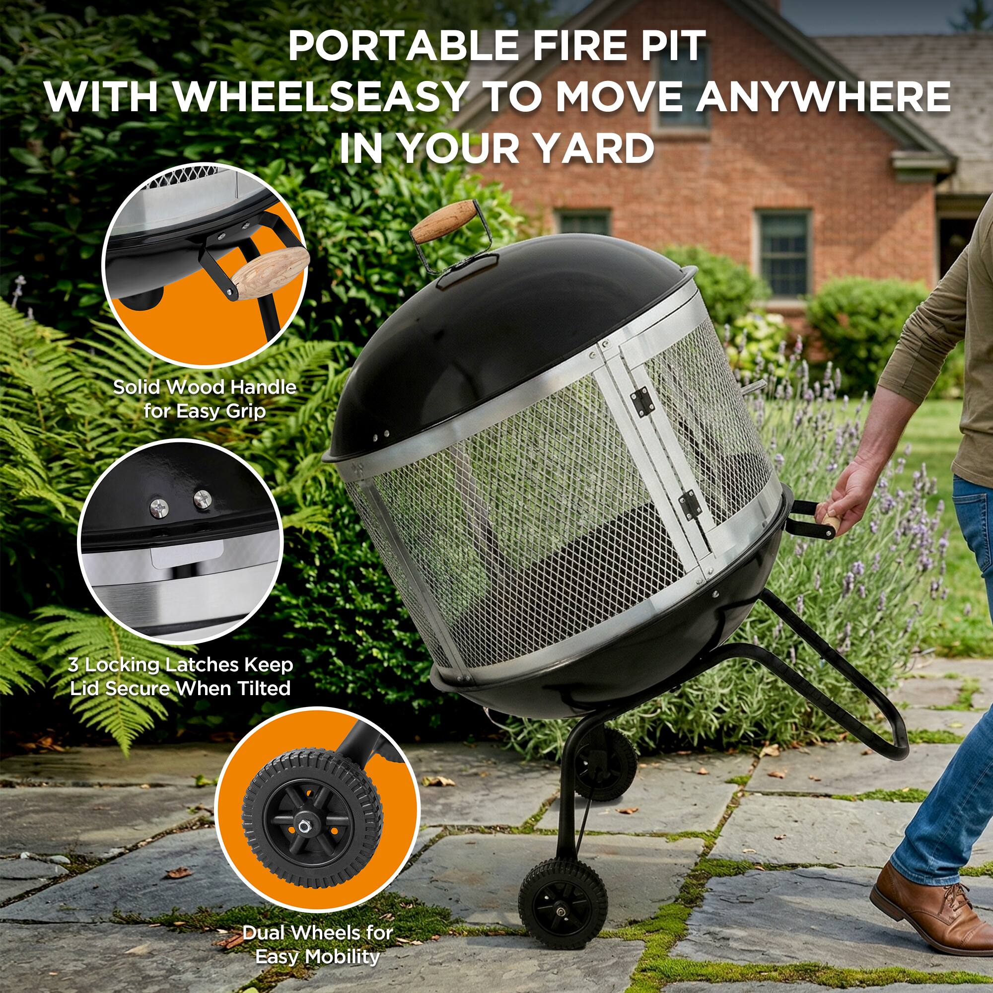 PORTABLE FIRE PIT WITH WHEELS EASY TO MOVE ANYWHERE IN YOUR YARD

- Solid Wood Handle for Easy Grip
- 3 Locking Latches Keep Lid Secure When Tilted
- Dual Wheels for Easy Mobility