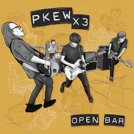 Pkew Pkew Pkew - OPEN BAR - VINYL LP