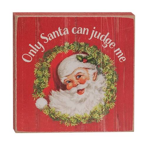 Only Santa can judge me