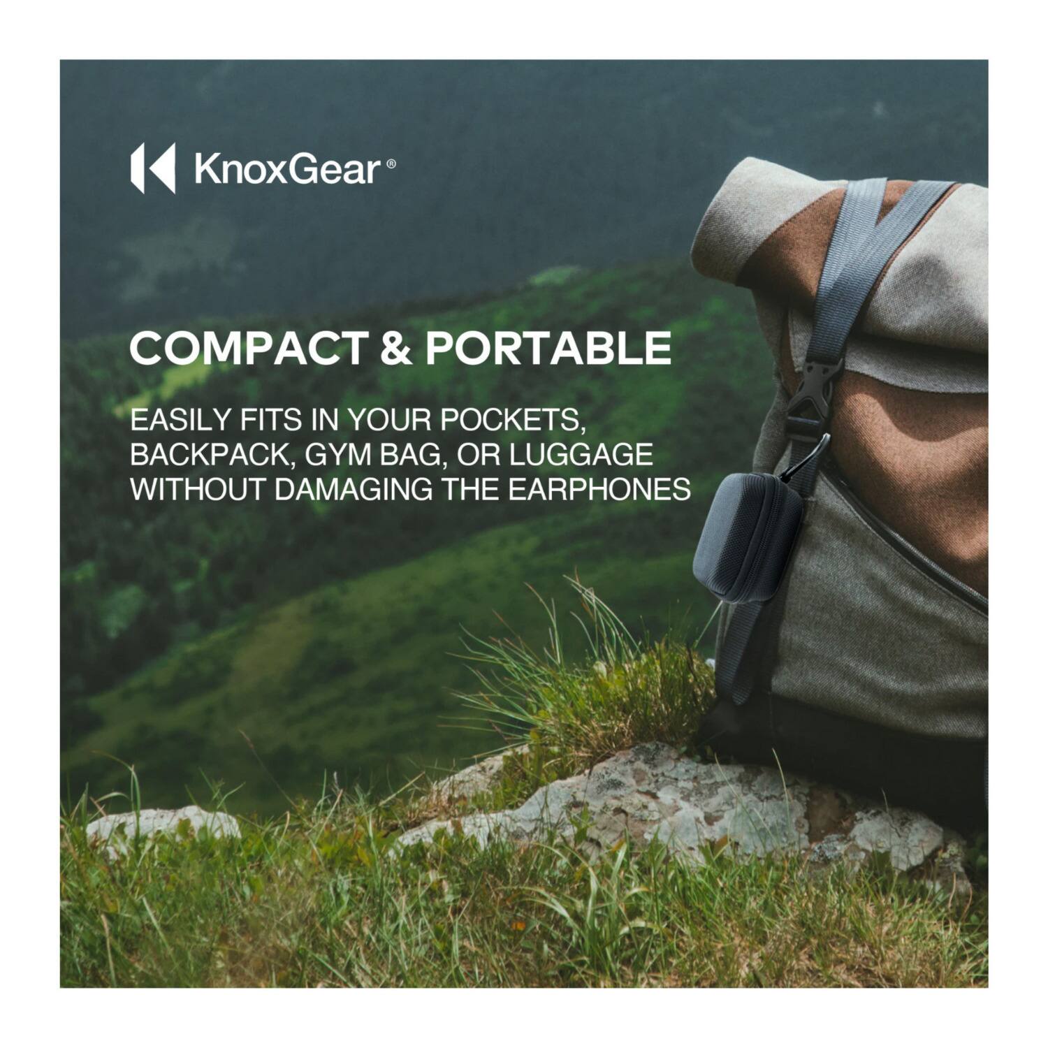 KnoxGear COMPACT & PORTABLE EASILY FITS IN YOUR POCKETS, BACKPACK, GYM BAG, OR LUGGAGE WITHOUT DAMAGING THE EARPHONES.
