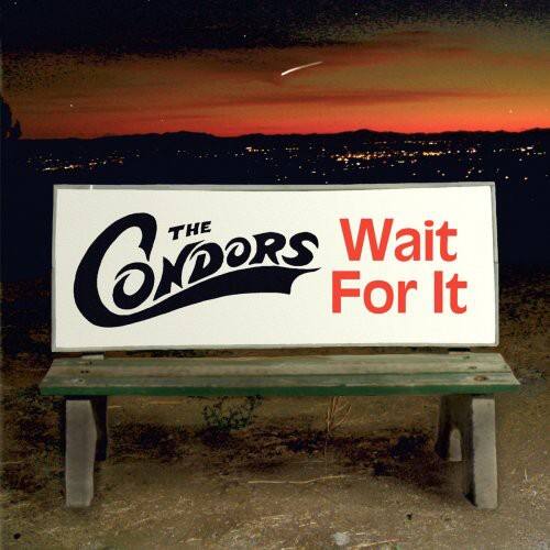 Condors - Wait for It   - COMPACT DISCS [CD] price history on PriceWatchPro