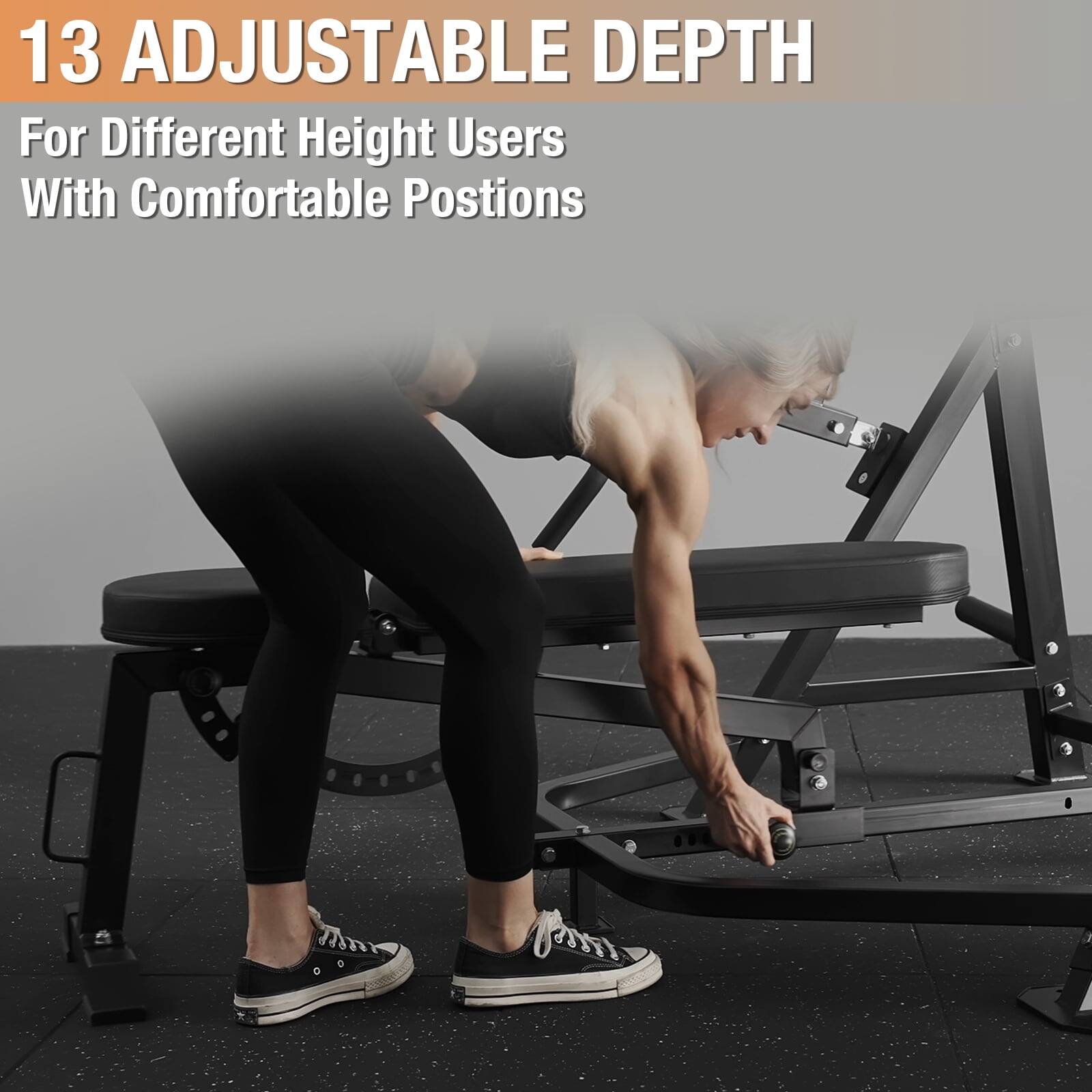 13 ADJUSTABLE DEPTH For Different Height Users With Comfortable Positions