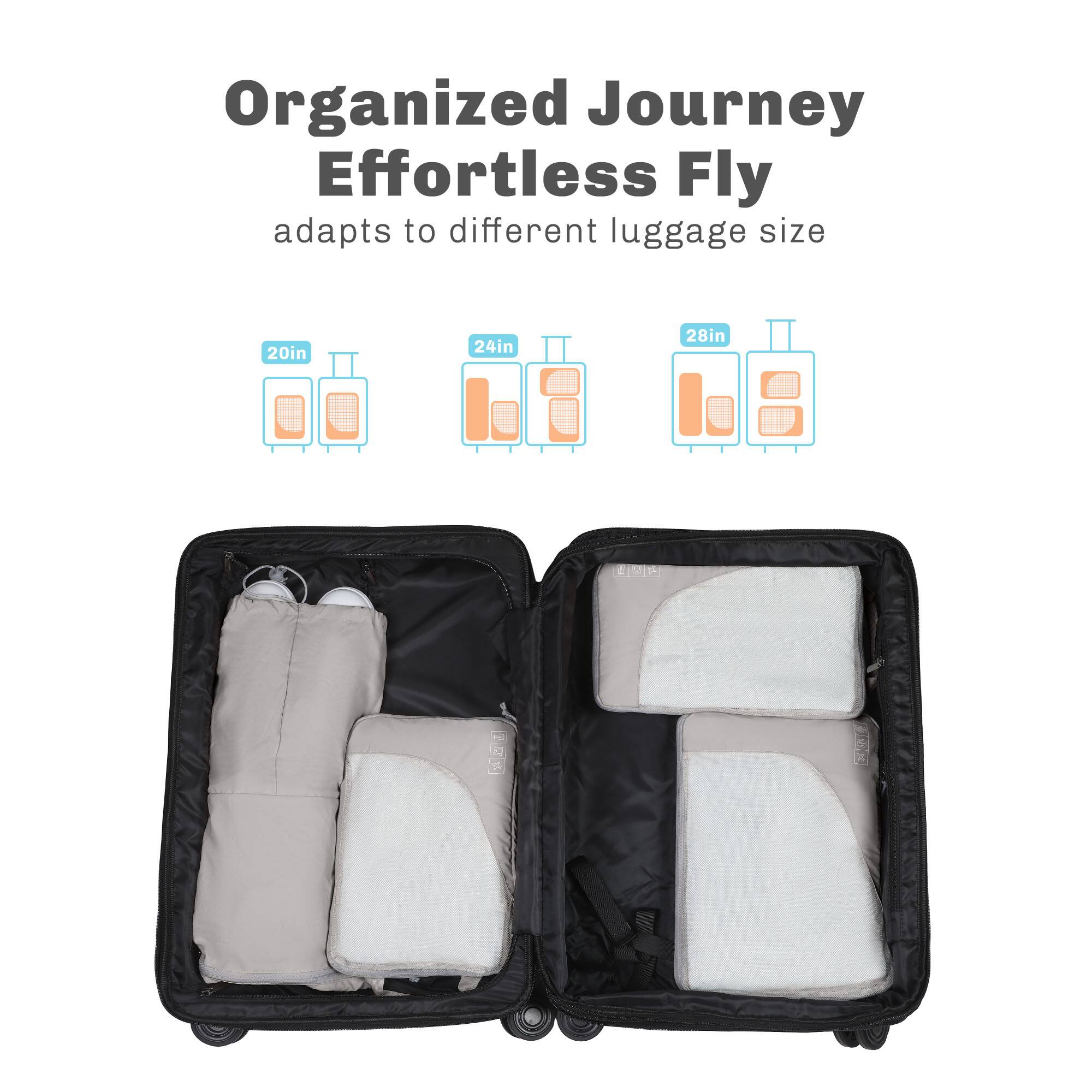 Organized Journey Effortless Fly  
adapts to different luggage size  
20in  
24in  
28in