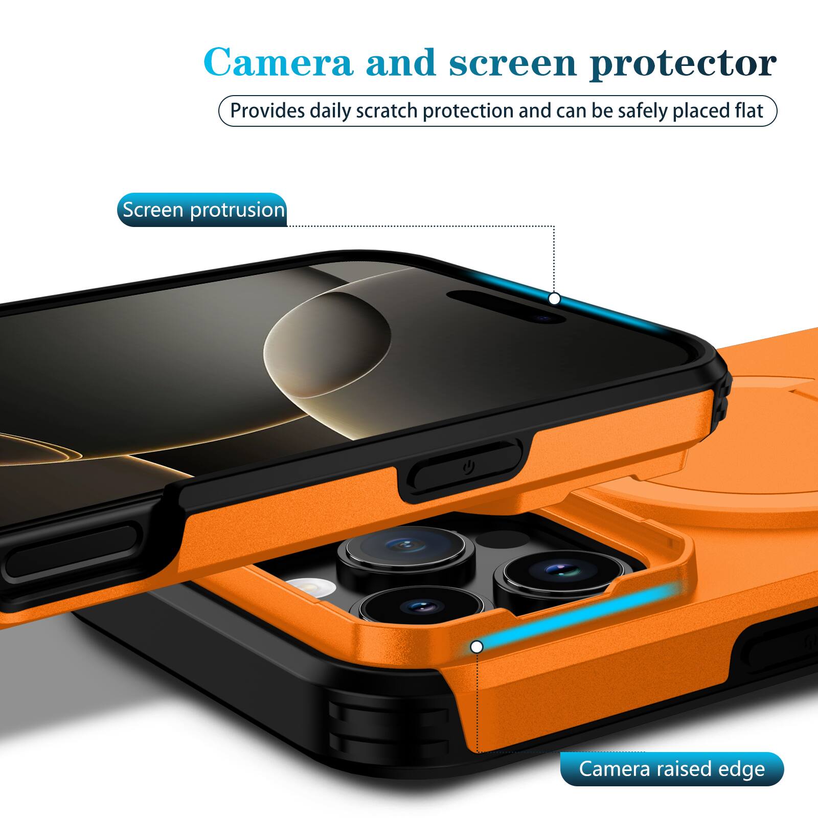 Camera and screen protector  
Provides daily scratch protection and can be safely placed flat  

Screen protrusion  
Camera raised edge