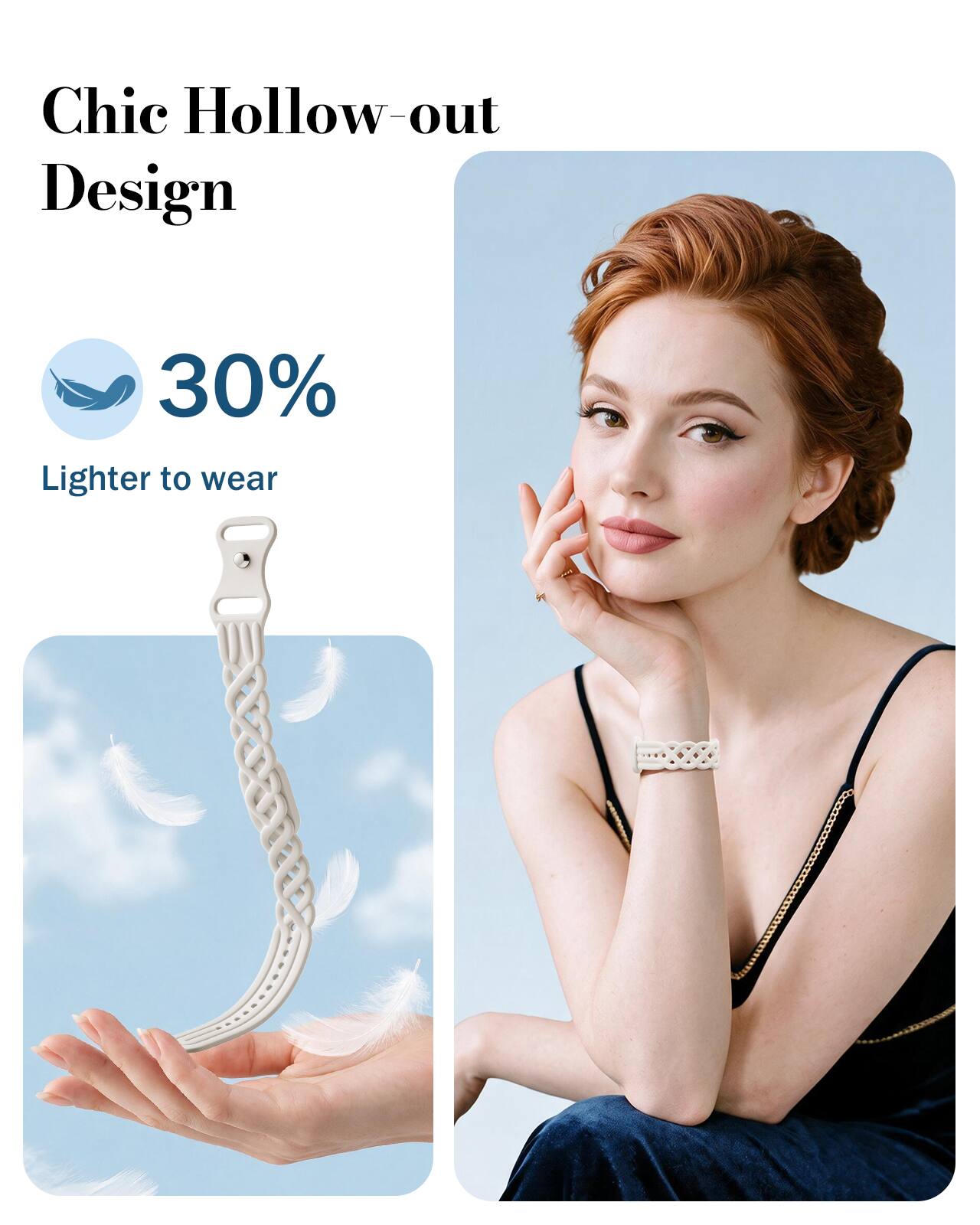 Chic Hollow-out Design  
30% Lighter to wear