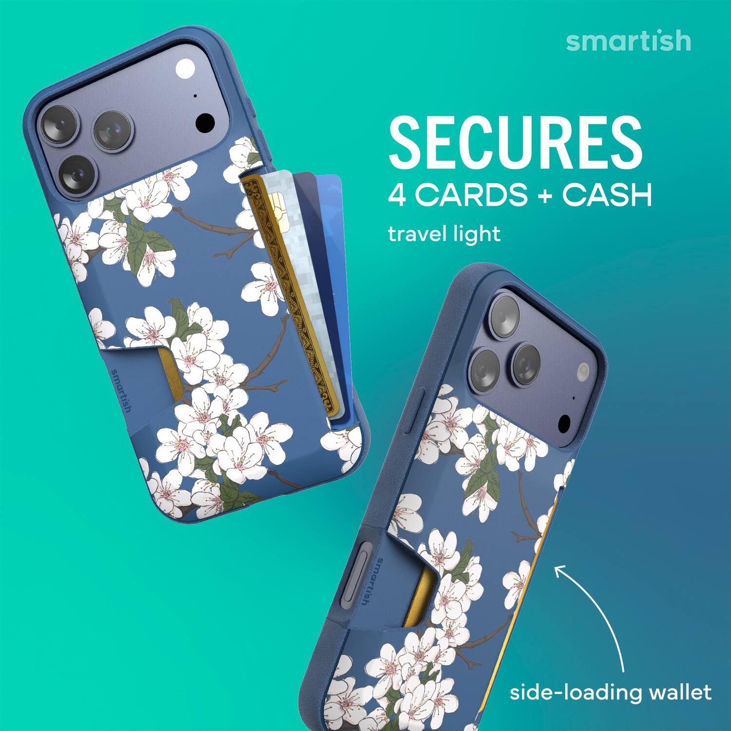 smartish SECURES 4 CARDS + CASH  
travel light  
smartish side-loading wallet