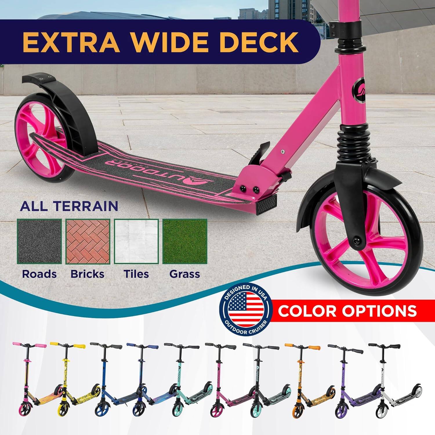 EXTRA WIDE DECK

ALL TERRAIN

Roads Bricks Tiles Grass

COLOR OPTIONS

DESIGNED IN USA

OUTDOOR CRUISER