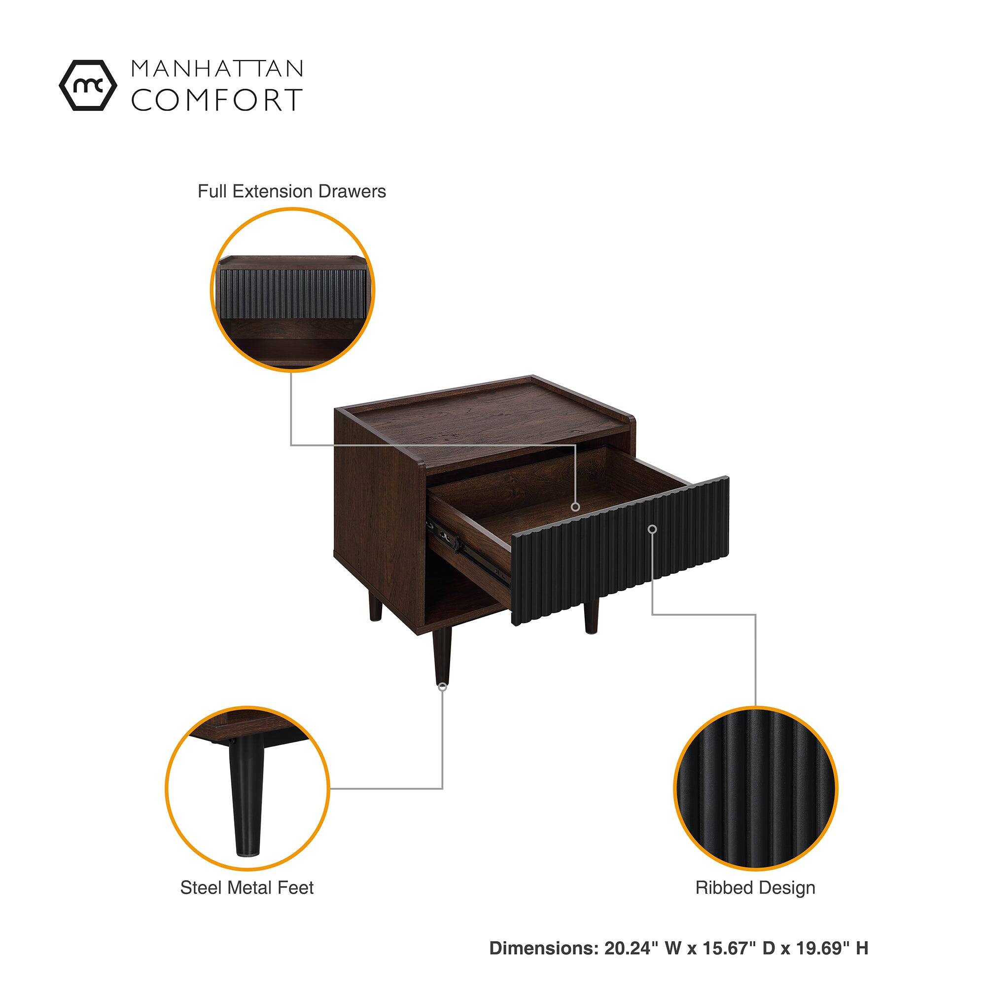 MANHATTAN COMFORT

Full Extension Drawers

Steel Metal Feet

Ribbed Design

Dimensions: 20.24" W x 15.67" D x 19.69" H