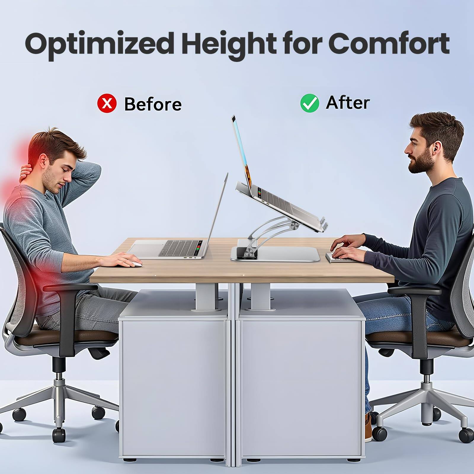 Optimized Height for Comfort

Before

After
