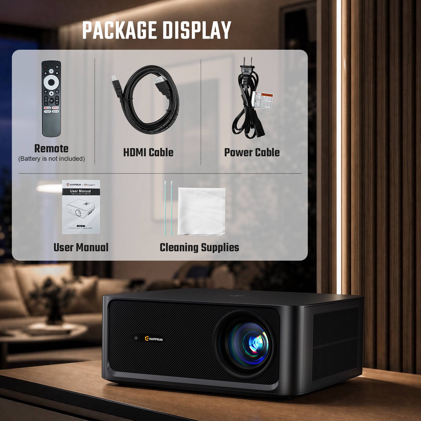 PACKAGE DISPLAY  
Remote (Battery is not included)  
HDMI Cable  
Power Cable  
User Manual  
Cleaning Supplies