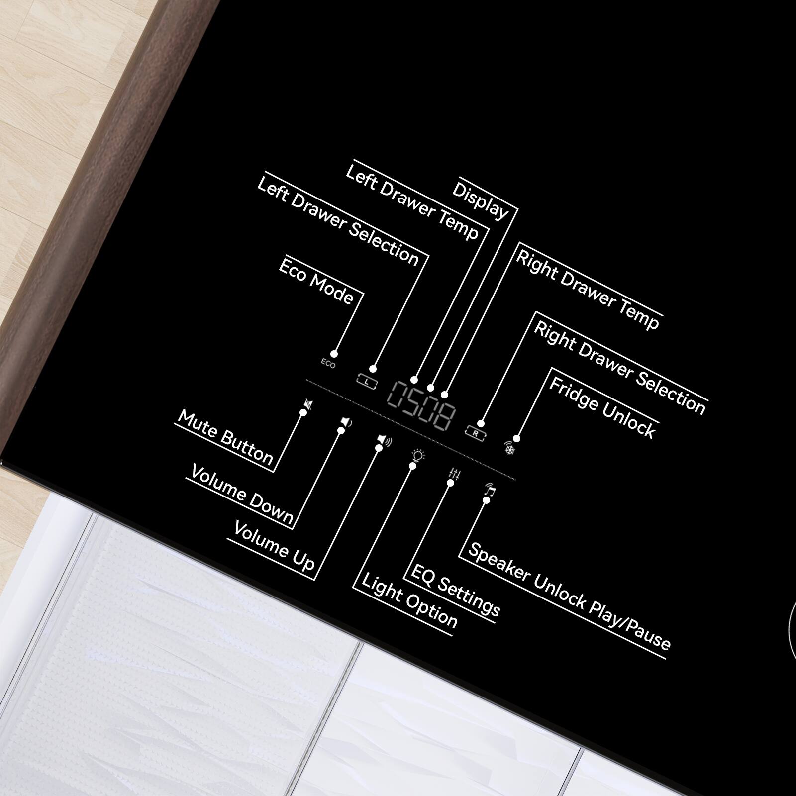 - Left Drawer Selection
- Left Drawer Temp
- Eco Mode
- Display
- Right Drawer Temp
- Right Drawer Selection
- Fridge Selection
- Mute Button
- Volume Down
- Volume Up
- EQ Settings
- Speaker Unlock
- Light Option
- Play/Pause
- Unlock Option