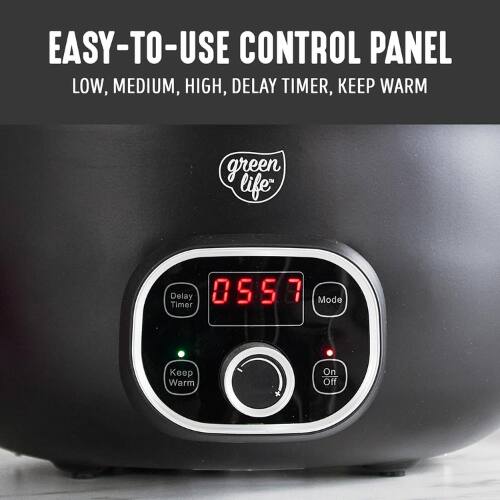 EASY-TO-USE CONTROL PANEL  
LOW, MEDIUM, HIGH, DELAY TIMER, KEEP WARM  

green life  

Delay 0 0557  
Mode Timer Keep Warm On Off