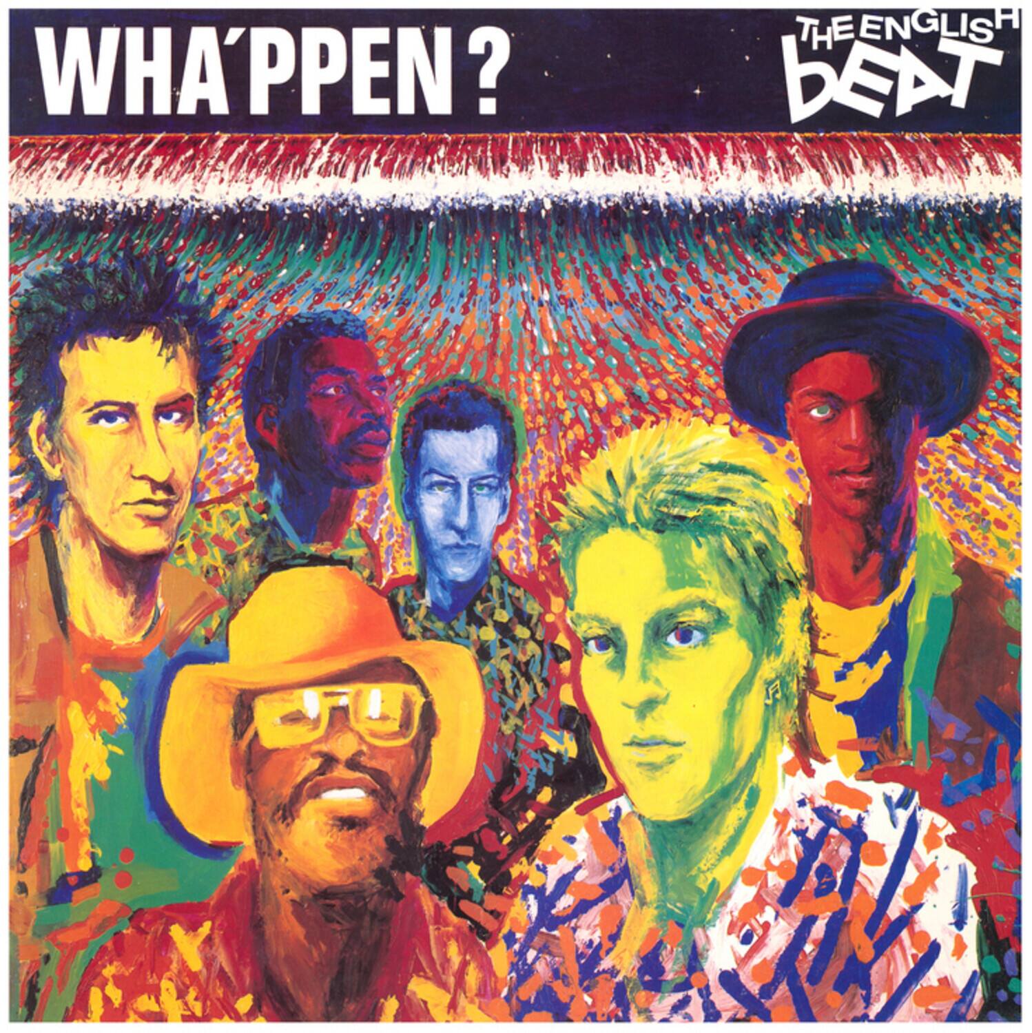 WHA'PPEN?

THE ENGLISH BEAT