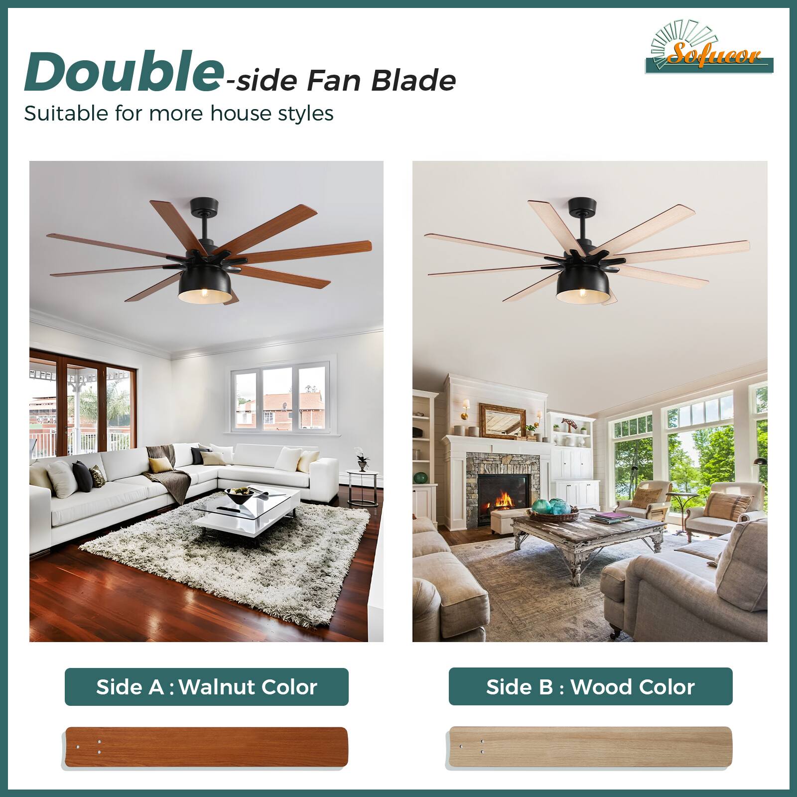 Double-side Fan Blade  
Suitable for more house styles  

Side A: Walnut Color  
Side B: Wood Color