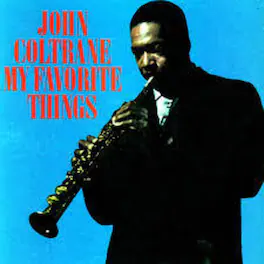 John Coltrane - My Favorite Things - Limited 180-Gram Crystal Clear Vinyl with Bonus Track - VINYL LP