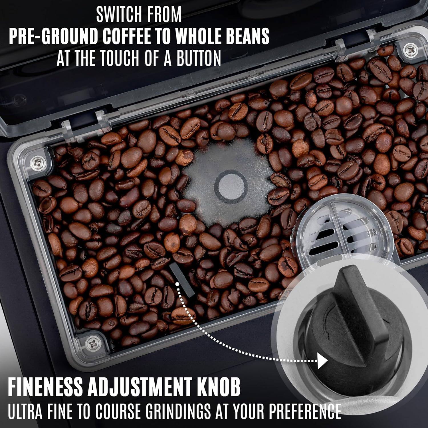 SWITCH FROM PRE-GROUND COFFEE TO WHOLE BEANS AT THE TOUCH OF A BUTTON

FINENESS ADJUSTMENT KNOB
ULTRA FINE TO COURSE GRINDINGS AT YOUR PREFERENCE