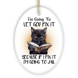 OrnamentallyYou - Let God Fix It Quirky Cat Ornament Cute and Funny Christmas Gift - Multi-colored
