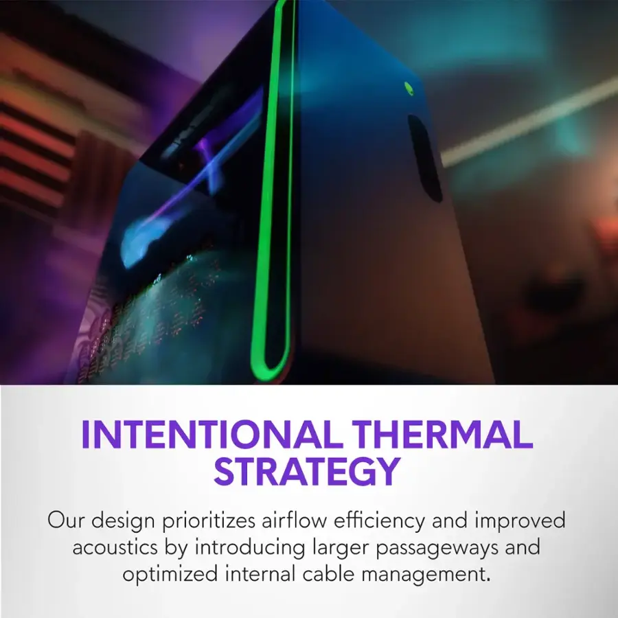 INTENTIONAL THERMAL STRATEGY: Our design prioritizes airflow efficiency and improved acoustics by introducing larger passageways and optimized internal cable management.